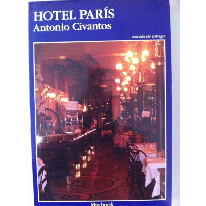 Hotel París - Antonio Civantos